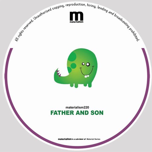 Father And Son - La Vida [MATERIALISM220]